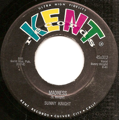 MADNESS, SUNNY KNIGHT, KENT - Northern Soul - NorthernSoul45s.co.uk ...