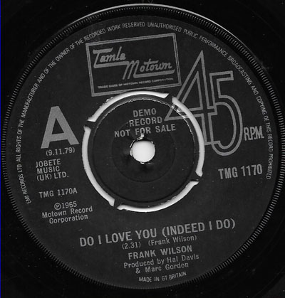 FRANK WILSON DEMO, DO I LOVE YOU (INDEED I DO), TAMLA MOTOWN UK DEMO ...